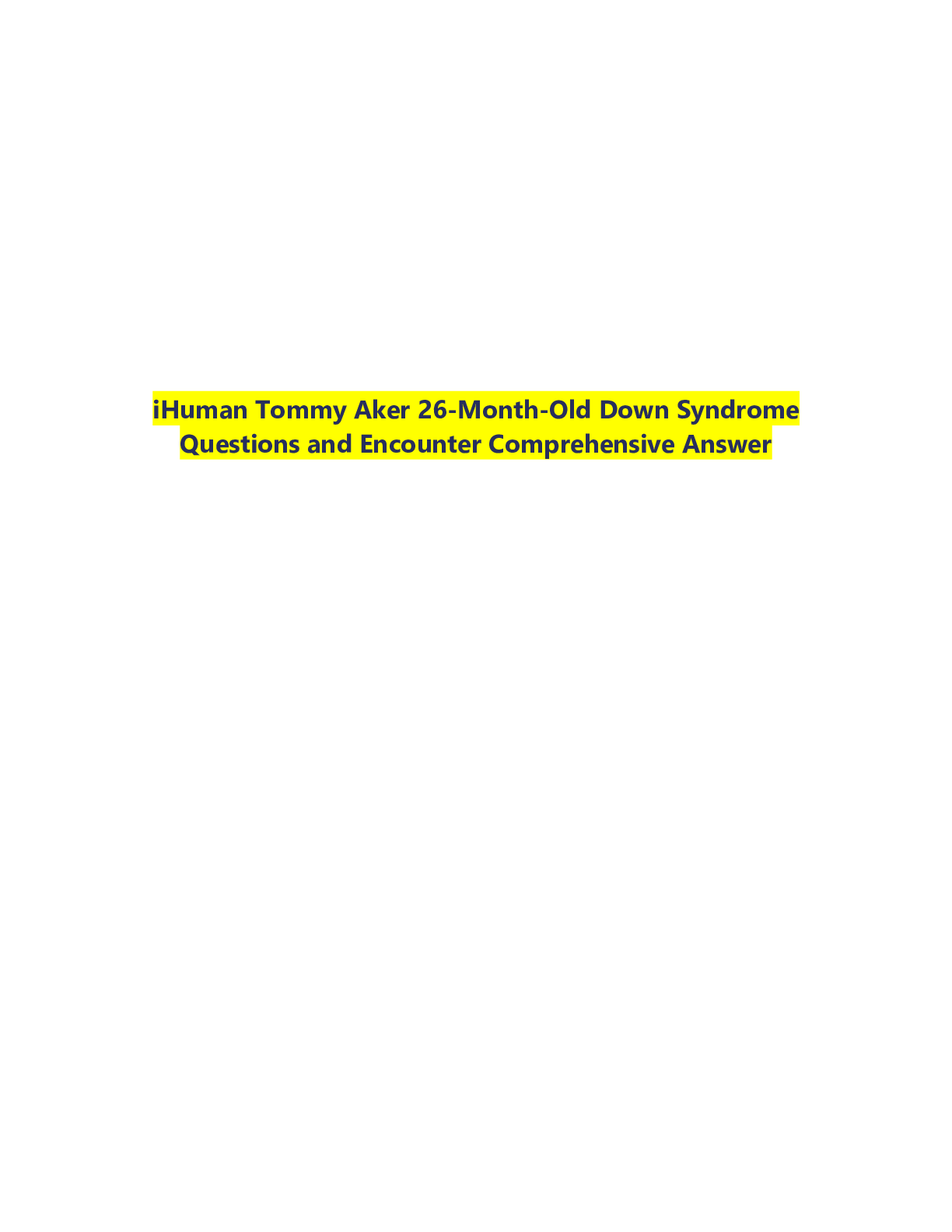 Preview image for iHuman Tommy Aker 26-Month-Old Down Syndrome  Questions and Encounter Comprehensive Answer